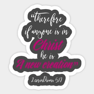 A New Creation in Christ Christian Inspirational Design Sticker